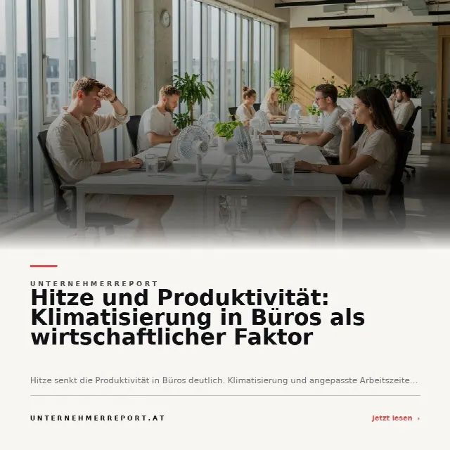 Share-Card fuer Hitze im Büro: Wie Klimatisierung und neue Arbeitsmodelle Unternehmen verändern